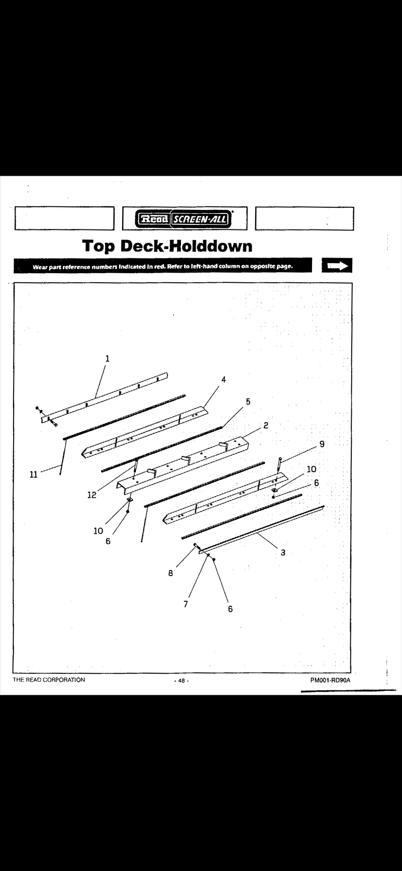 HD90ATD Side clamps, center hold down and diverter channels, used on the top deck of a RD 90A Read Screen All. This is sold as a complete kit for your RD 90, all necessary bolts and rubber channel included. 2 week lead time.