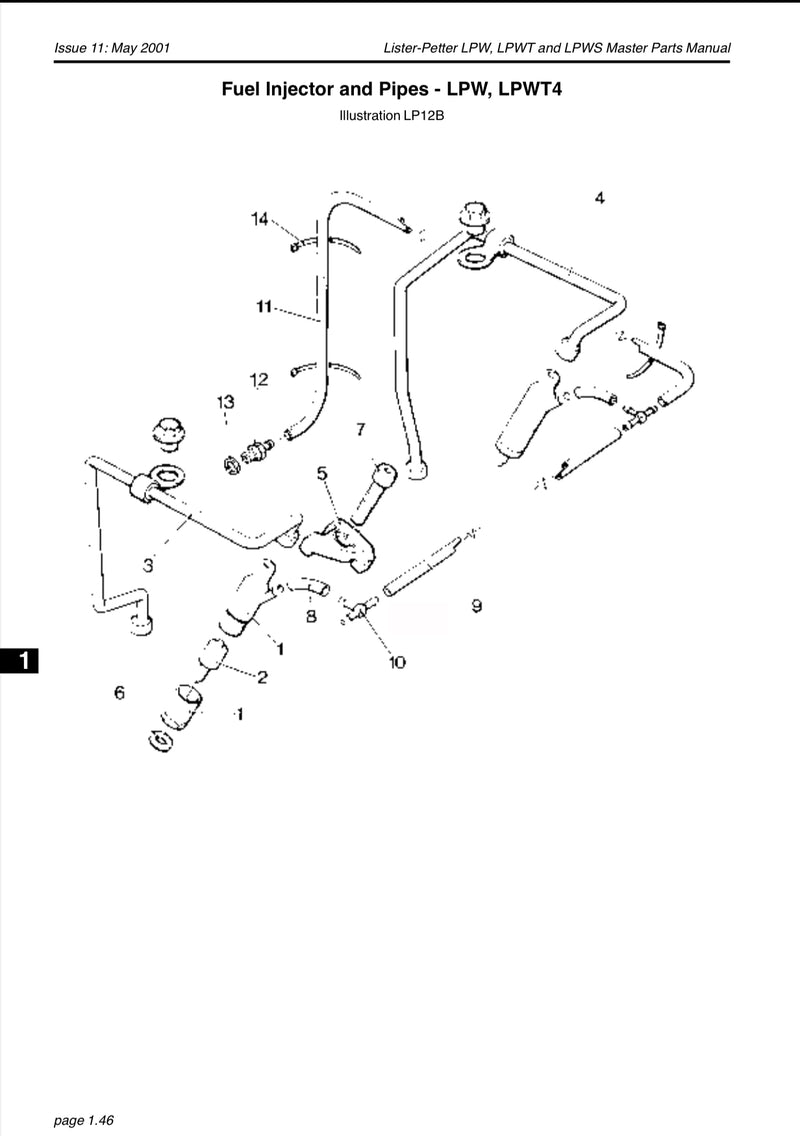 751-14780 Injector pipe assembly, used on the Lister Petter LPW and LPWT series engine. This is for the number 1 cylinder only.